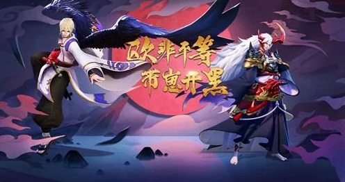 决战平安京新英雄揭秘，风魔双刃的战场风云