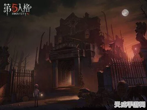 探秘庄园迷雾，第五人格探险家深度玩法攻略