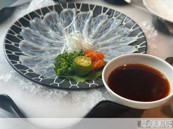 创魔河豚刺身制作秘籍，手游美食大赛独家揭秘