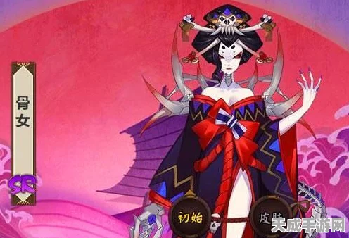决战平安京深度解析，骨女上手难度与技能全攻略