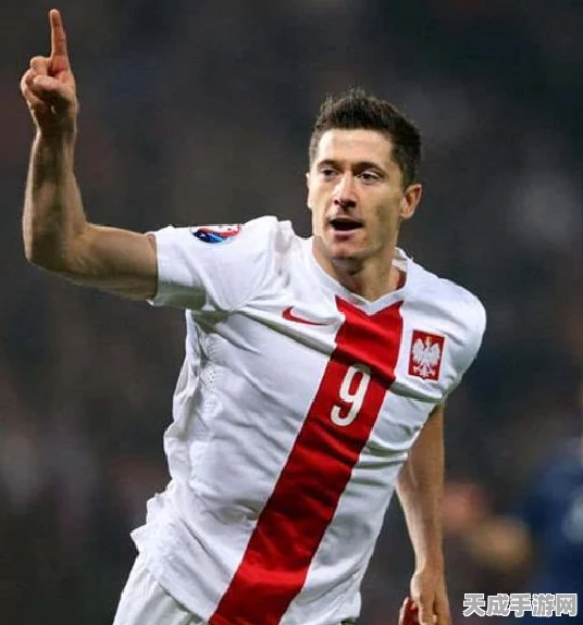莱万闪耀绿茵场！FIFA足球世界莱万多夫斯基全面解析