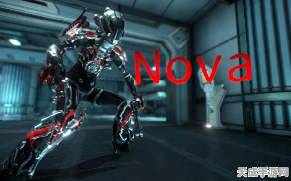 Warframe深度攻略，揭秘Nova配卡绝技与诺娃角色战斗艺术